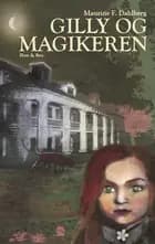 Gilly og magikeren