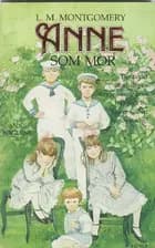 Anne som mor (6)