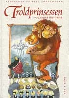 Troldprinsessen - og andre historier