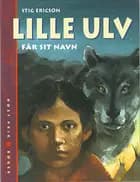 Lille Ulv får sit navn af Stig Ericson