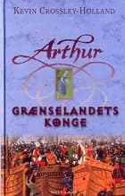 Arthur - grænselandets konge