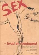 Sex - hvad er meningen?