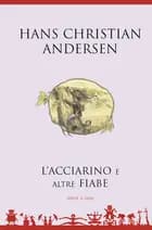 L'acciarino e altre fiabe - Italiensk/Italian