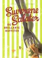 Suveræne salater og brillante buffeter af Sonja Bock og Tina Scheftelowitz