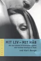Mit liv - mit håb