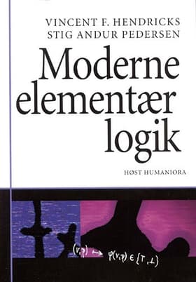 Moderne elementær logik af Vincent F. Hendricks
