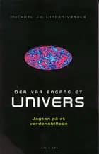 Der var engang et univers