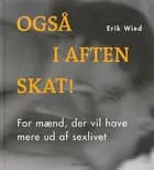 Også i aften, skat!
