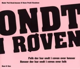Ondt i røven af Sune Prahl Knudsen
