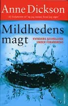 Mildhedens magt