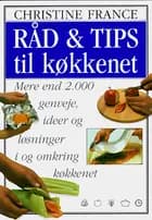 Råd & tips til køkkenet