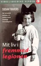 Mit liv i fremmedlegionen
