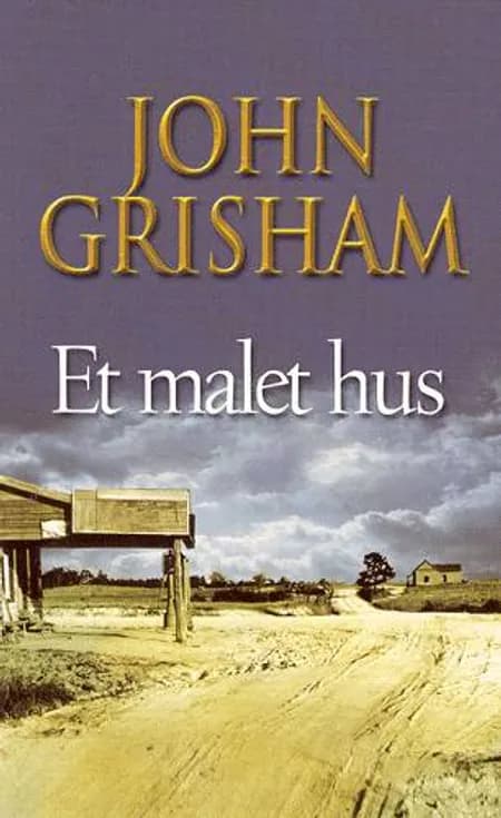 Et malet hus af John Grisham