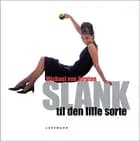 Slank til den lille sorte