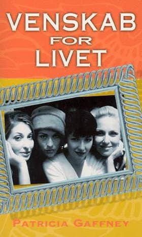 Venskab for livet af Patricia Gaffney
