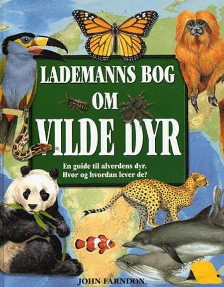 Lademanns bog om vilde dyr af John Farndon