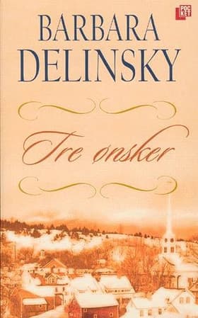 Tre ønsker af Barbara Delinsky
