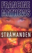 Stråmanden af Francine Mathews