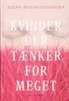 Kvinder der tænker for meget