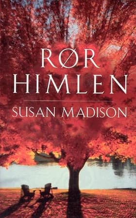 Rør himlen af Susan Madison