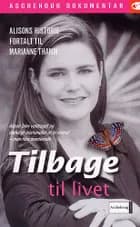 Tilbage til livet af Marianne Thamm