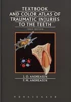 Textbook and color atlas of traumatic injuries to the teeth