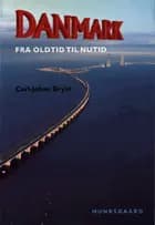 Danmark fra oldtid til nutid