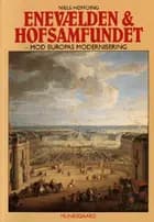 Enevælden og hofsamfundet