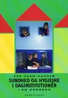 Sundhed og hygiejne i daginstitutioner