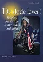 De døde lever!