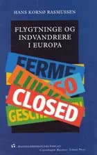 Flygtninge og indvandrere i Europa