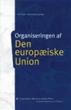 Organiseringen af Den europæiske Union