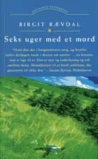 Seks uger med et mord