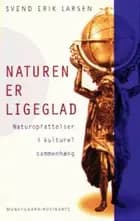 Naturen er ligeglad
