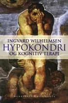 Hypokondri og kognitiv terapi