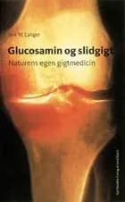 Glucosamin og slidgigt