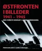 Østfronten i billeder af John Erickson og Ljubica Erickson