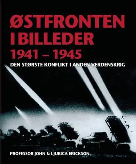 Østfronten i billeder af John Erickson