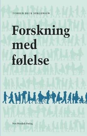 Forskning med følelse af Torben Beck Jørgensen