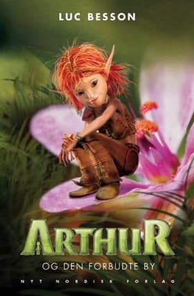 Arthur og den forbudte by af Luc Besson