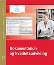 Dokumentation og kvalitetsudvikling af Birgitte Lerche