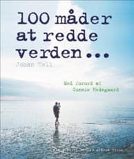 100 måder at redde verden af Johan Tell