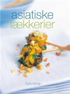 Asiatiske lækkerier af Tom Kime