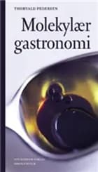 Molekylær gastronomi af Thorvald Pedersen