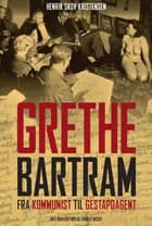 Grethe Bartram af Henrik Skov Kristensen