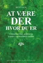 At være - der, hvor du er