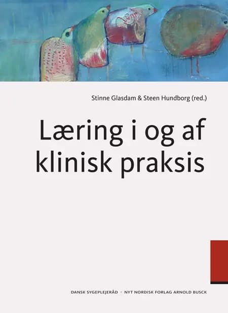 Læring i og af klinisk praksis af Stinne Glasdam