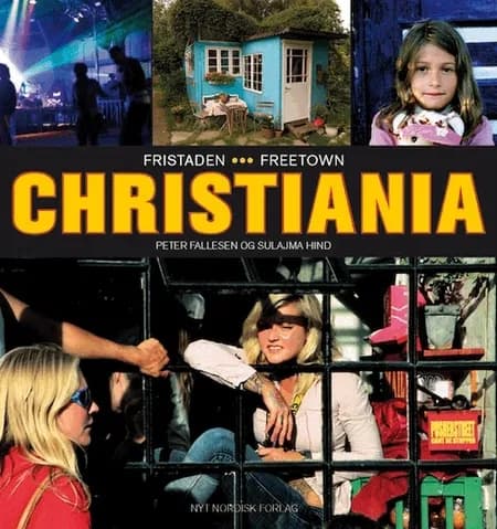 Fristaden Christiania af Peter Fallesen