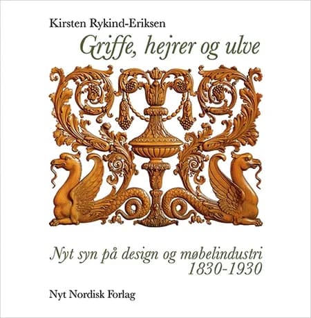 Griffe, hejrer og ulve af Kirsten Rykind-Eriksen