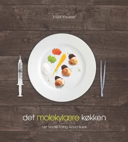 Det molekylære køkken af Jozef Youssef